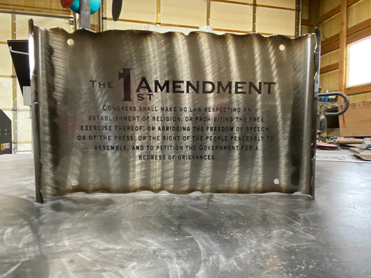 Laser engraved First Amendment scroll made from powder coated American steel with heat patina accents, available in two sizes