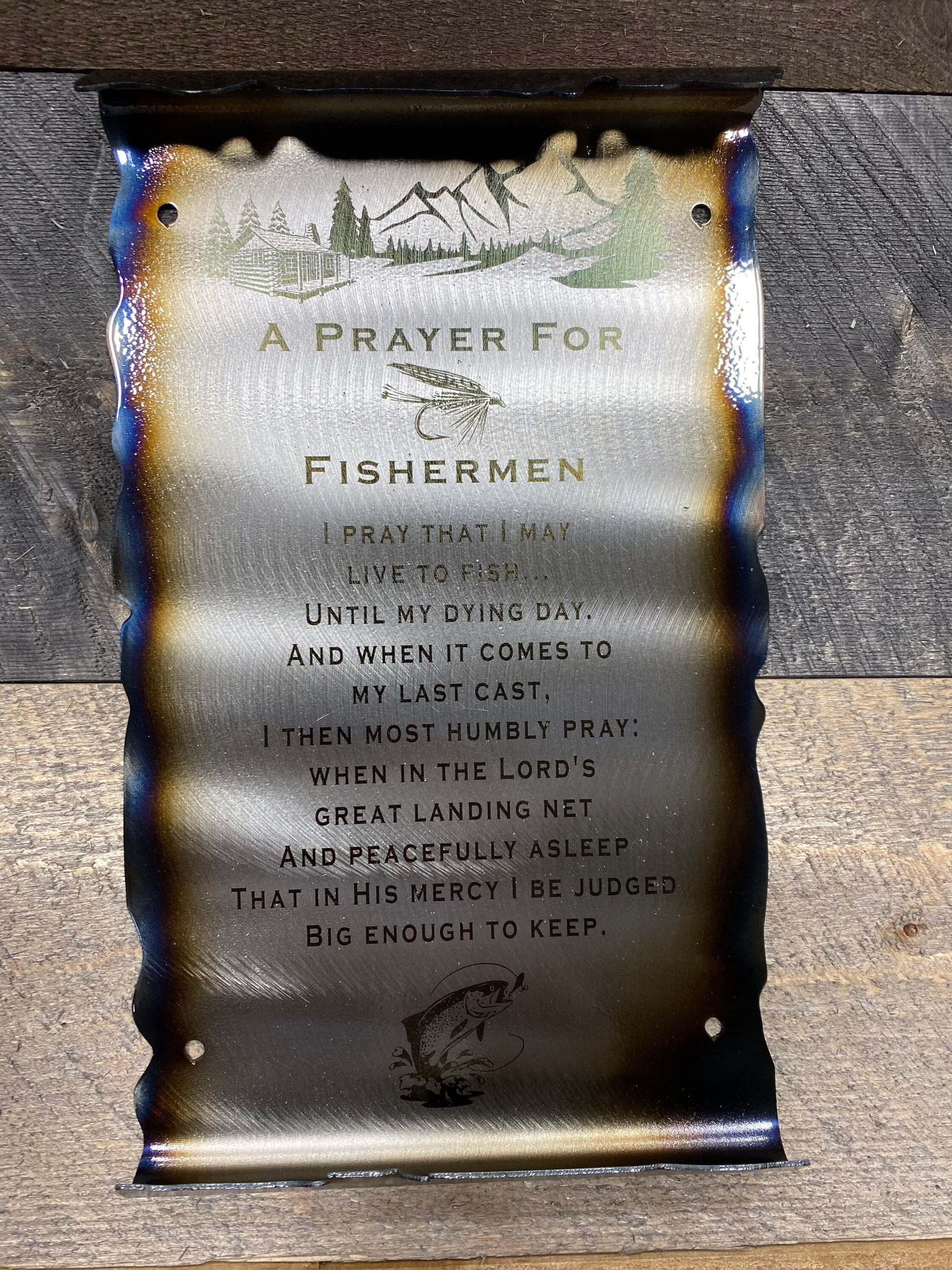 Laser etched Fisherman’s Prayer scroll made from American steel with clear powder coat and heat patina, 6x10 inches for rustic fishing decor
