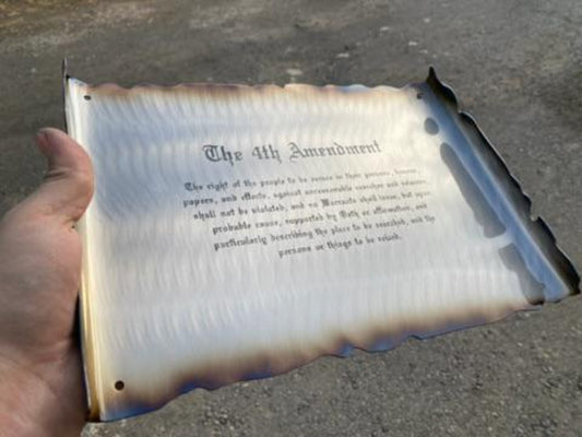 Fourth Amendment metal scroll crafted from American cold rolled steel with laser-etched text, rustic finish, and powder coat for long-lasting display.