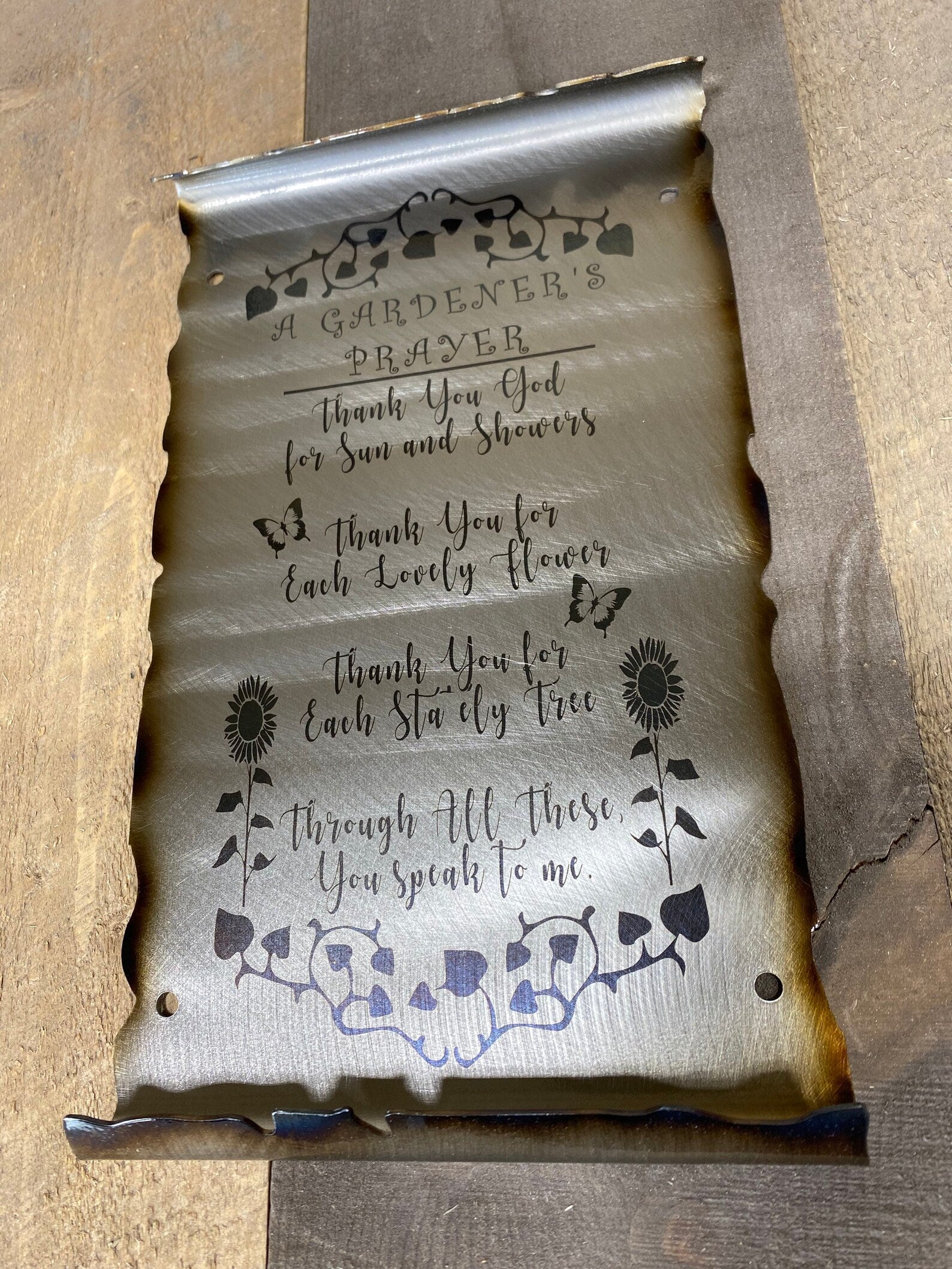 Laser etched Gardener’s Prayer sign made from American steel