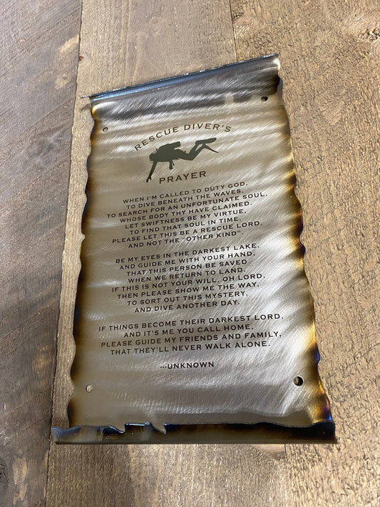 Rescue Diver’s Prayer scroll made from American steel with heat patina finish