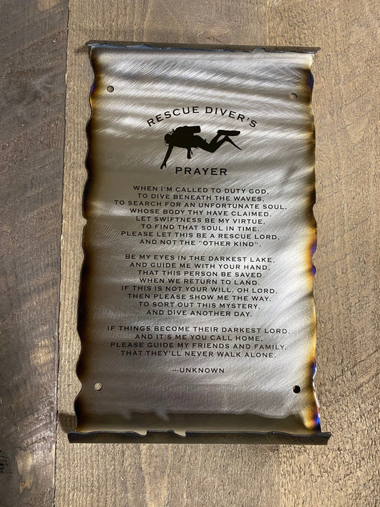 Rescue Diver’s Prayer scroll made from American steel with heat patina finish