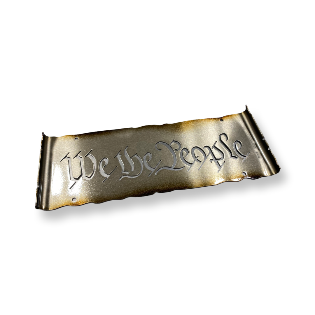 We The People metal wall hanging with brushed steel finish, heat patina accents, and powder coat for indoor and outdoor display by CnS CnC.